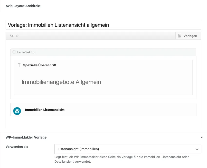 Enfold Avia Layout Builder mit dem Element Immobilien Listenansicht auf einer Vorlagenseite, darunter der Bereich WP-ImmoMakler Vorlage mit Verwenden als: Listenansicht (Immobilien)